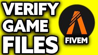 How To Verify Game Files on FiveM [Very EASY!]