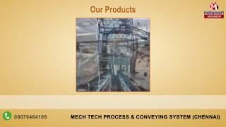 Material Handling Equipment By MECH TECH PROCESS & CONVEYING SYSTEM, Chennai