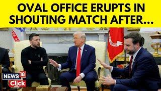 Takeaways From The Trump-Zelensky Meeting That Devolved Into A Shouting Match | Donald Trump | N18G