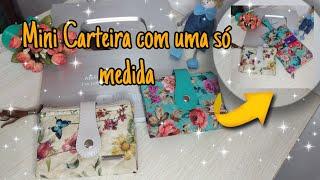 Mini Carteira com uma só medida | Carteira fácil,  simples e rápida | Iniciantes