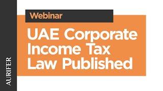UAE Corporate Income Tax Law Published