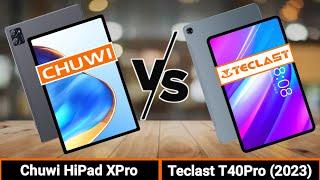 Chuwi HiPad XPro (2023) VS Teclast T40 Pro (2023) | Which One is Better?