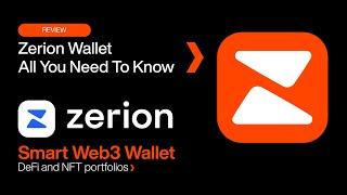 Zerion Wallet: Everything You Need To Know.