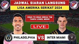 Jadwal Liga Amerika Serikat 2024 ~ Inter Miami vs Philadelphia ~ Klasemen Liga Amerika Serikat 2024