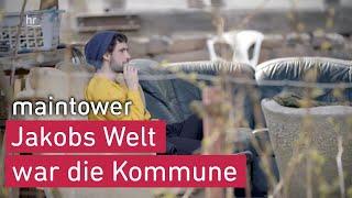 So wächst nicht jeder auf – Jakob ist ein Kommunenkind | maintower