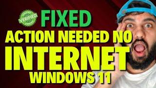 Action Needed No Internet Windows 11