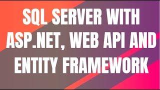Getting Data from SQL Server [ASP.NET Web API and Entity Framework]