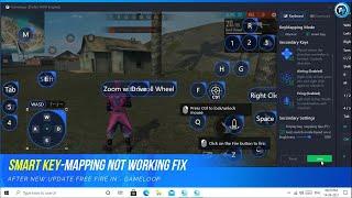 Gameloop Emulator Free Fire New Update Smart Key-Mapping Not Working Fix.