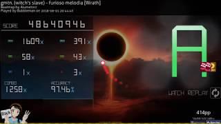 osu! | Bubbleman | gmtn. (witch's slave) - furioso melodia [Wrath] +HD,HR 97.46% 1258/2325x 3 414pp