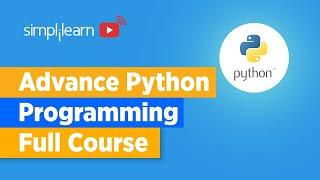 Python Advance Programming 2022 | Advanced Python | Advanced Python Tutorial | Simplilearn