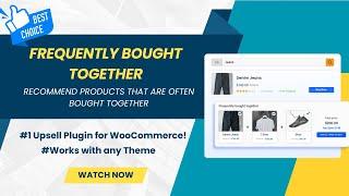 Adding Frequently Bought Together Feature on Your WooCommerce Website | WooCommerce Upsell Plugin