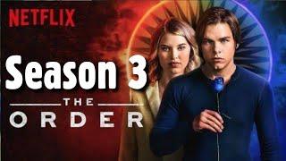 The Order Season 3: Release Date, Cast, Plot And Will Netflix’s The Order Return For Season 3