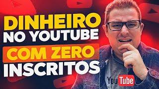 Revelei Como Ganhar Dinheiro No Youtube Sem Inscritos - ZERO INSCRITOS!