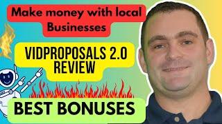 VidProposals 2.0 Review :Make money with local businesses