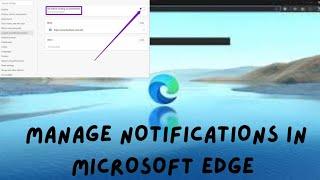 How To Turn Off Microsoft Edge Notifications | Disable Microsoft Edge Notifications