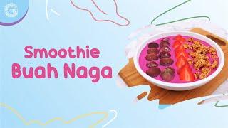 Resep Praktis Smoothie Buah Naga