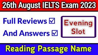 26 August IELTS Exam 2023 Review Evening Slot, Listening & Reading answers, 2 sep ielts Prediction