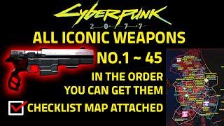 All Iconic Weapons in Chronological Order with Checklist Map 【Cyberpunk 2077】
