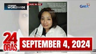 24 Oras Express: September 04, 2024 [HD]