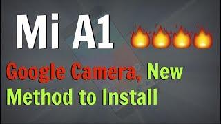[100% Working] NEW Method To Install Google Camera on Mi A1 - No Root