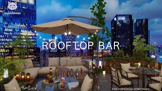 Laidback Rooftop Bar Ambient & Chill Out Lounge Music - Restaurant Music, JazzHop Playlist