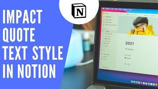 Impact Quote Text Style in Notion