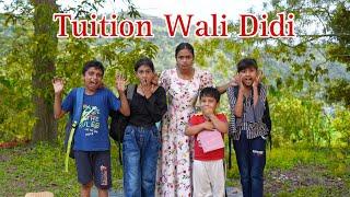 Tuition Wali Didi - Part 1 |Funny Video | Prashant Sharma Entertainment