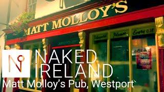 Matt Molloy's, Westport, Ireland. Is it the GREATEST IRISH MUSIC PUB in the world?