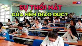 Sự thối nát của nền giáo dục Việt Nam?