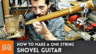 Shovel Guitar (one string, fretless) // How-To | I Like To Make Stuff