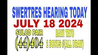 2 COMBIS LANG ALL DRAW HOT NUMBER. SWERTRES LOTTO AND STL. JULY 18 2024 GUIDE UPDATE.