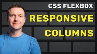Responsive Multi-Column Layouts Using CSS Flexbox