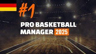 Pro Basketball Manager 2025 #1 - Los geht's mit Toronto | Saison 2024/25 | NBA | Raptors | Steam