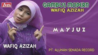 WAFIQ AZIZAH - GAMBUS MODERN - MAYJUZ ( Official Video Musik ) HD