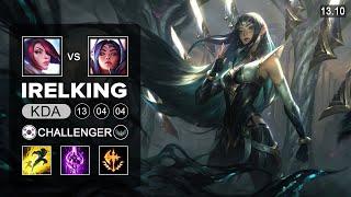 Irelking Irelia vs Fiora Top - KR Challenger - Patch 13.10 Season 13