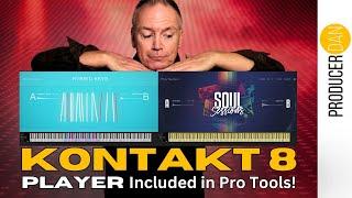 Native Instruments KONTAKT 8 Player Now Included in Pro Tools!