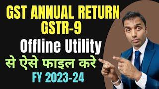 How to File GSTR-9 Annual Return Using Offline Utility | Guide to Create GSTR 9 JSON File Offline |