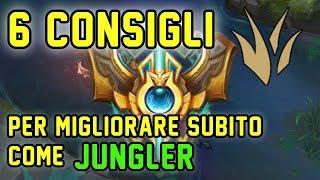 6 Consigli Per Migliorare Immediatamente Come Jungler