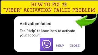 How To Fix "Viber Activation Failed" Problem|| Tech Issues Solutions