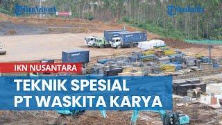 Teknik Spesial Waskita Bangun Sekretariat Presiden dan Kemenko 3-4 di IKN Nusantara