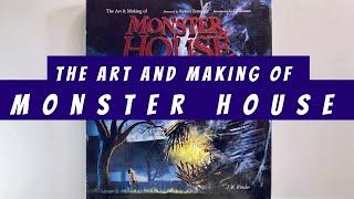 The Art and Making of Monster House (flip through) Artbook