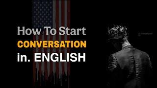 How to start conversation in english.