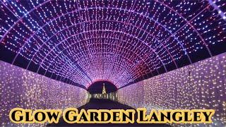 The Glow Gardens | Langley Glow Highlights | British Columbia Canada