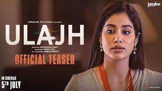 Ulajh | Official Teaser | Janhvi K, Gulshan D & Roshan M | Sudhanshu Saria | In Cinemas 2nd August