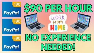 EARN $90 PER HOUR PAYPAL Work From Home Jobs (Make Money Online 2024)