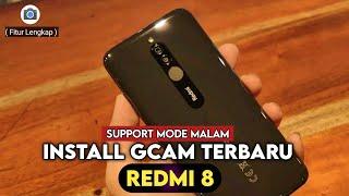 Latest 2023 ‼️ How to Install Gcam Night Mode Redmi 8 - Google Camera Redmi 8