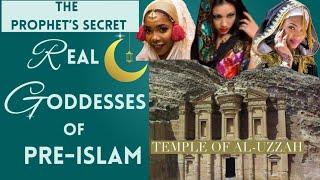 REAL GODDESSES OF “PRE”-ISLAM🪬: THE PROPHET’S SECRET (Goddess Discussion at 14:26)  #history