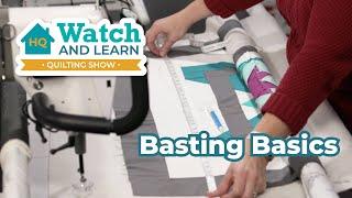 Basting basics & beyond! Techniques to keep your quilts straight - Watch & Learn Quilting Show -14