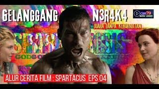 Gladiator Without Honor | SPARTACUS EPS 4 Story