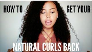 MY CURLY HAIR JOURNEY || HOW TO GET YOUR NATURAL CURLS BACK